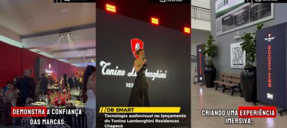 VÍDEO: DB Smart garante tecnologia audiovisual no lançamento do Tonino Lamborghini Residences em Chapecó