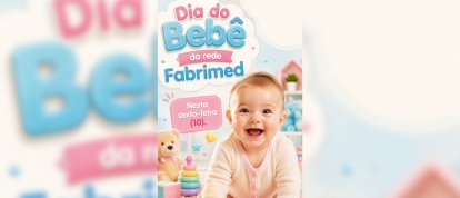 VÍDEO: Dia do Bebê na Rede Fabrimed