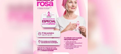 Faxinal dos Guedes terá sábado de atendimento especial para mulheres durante o Outubro Rosa