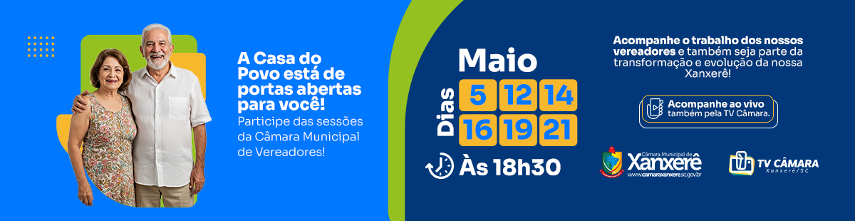 CÂMARA XXE 02.05 A 21.05 - SESSOES MAIO 2025
