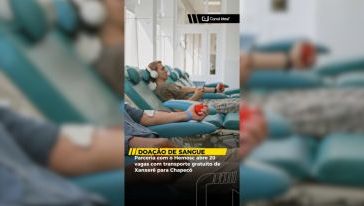 VÍDEO: doação de sangue abre vagas limitadas para voluntários em Xanxerê