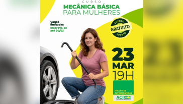 ACIX promove curso gratuito de mecânica básica para mulheres em Xanxerê