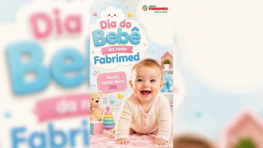 VÍDEO: Dia do Bebê na Rede Fabrimed