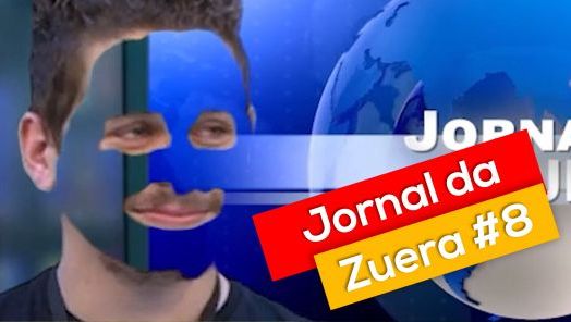 Jornal da Zuera #8