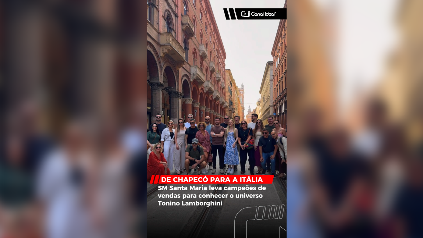 VÍDEO - Chapecó para a Itália: SM Santa Maria leva campeões de vendas para conhecer o universo Tonino Lamborghini
