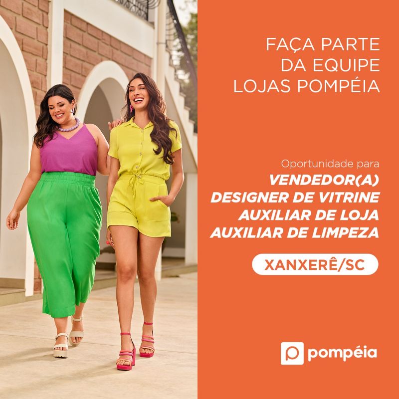Lojas Pompéia está com vagas de emprego abertas em Xanxerê