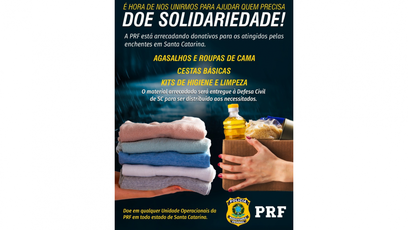 Prf Realiza Campanha De Arrecadação Para Desabrigados Da Enchente 