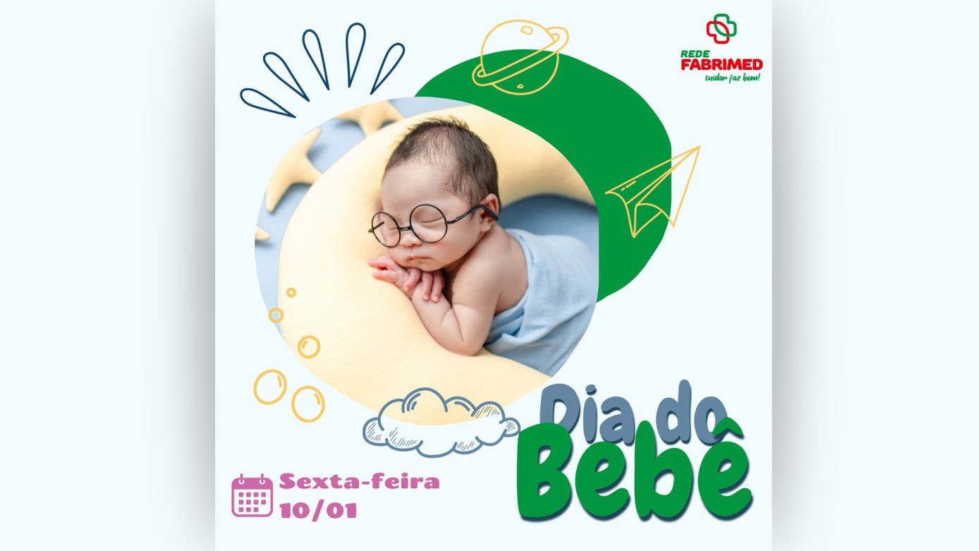 VÍDEO: sexta-feira é Dia do Bebê na Rede Fabrimed!