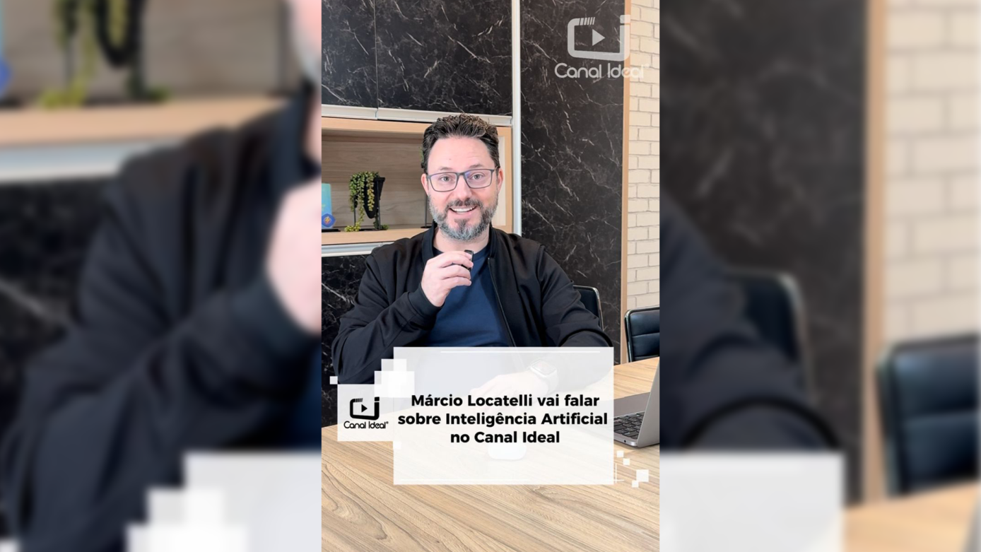 VÍDEO - Novidade: Márcio Locatelli tem coluna sobre Inteligência Artificial no Canal ideal