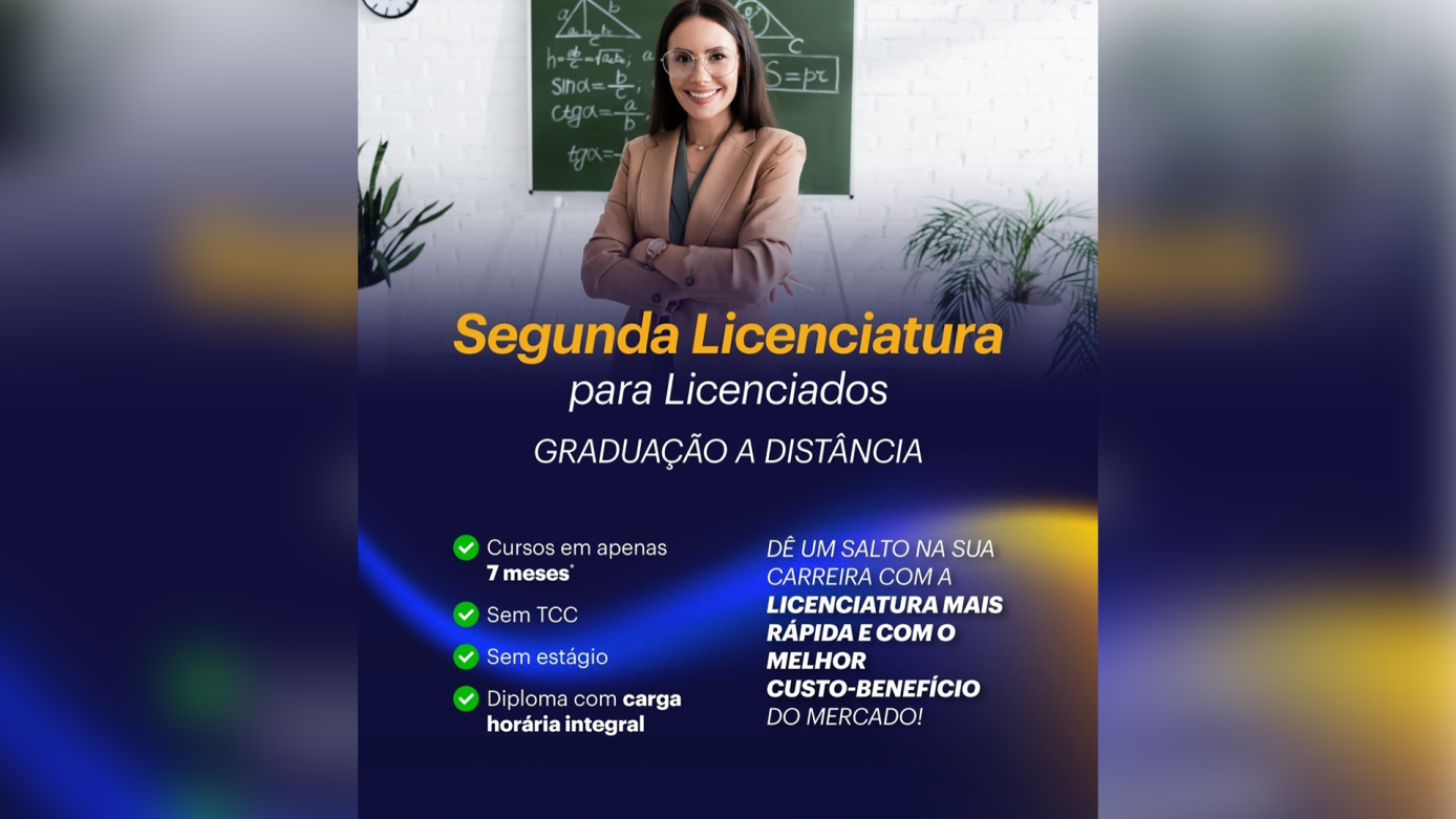 Segunda Licenciatura Uninter com condições especiais no polo Xanxerê!