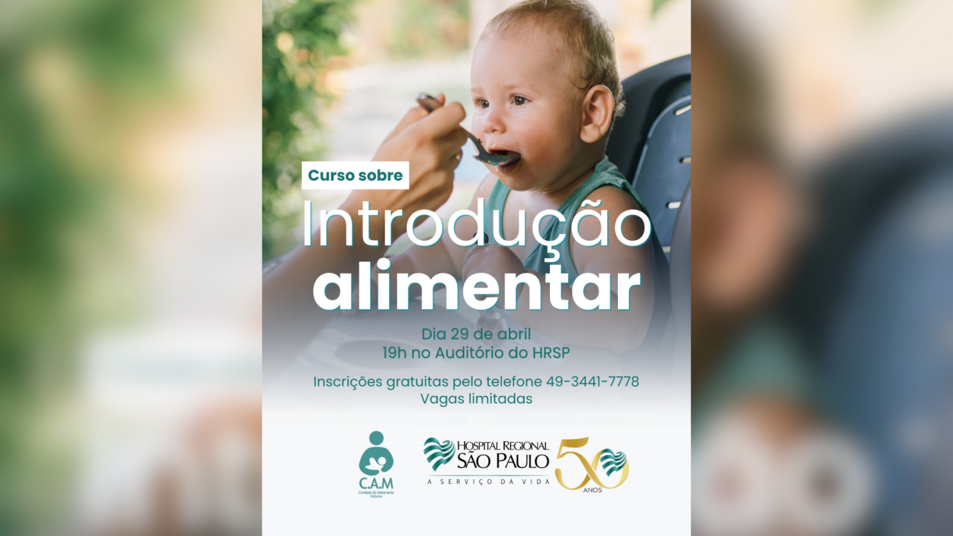 Hospital Regional São Paulo realiza curso sobre introdução alimentar no dia 29 de abril em Xanxerê